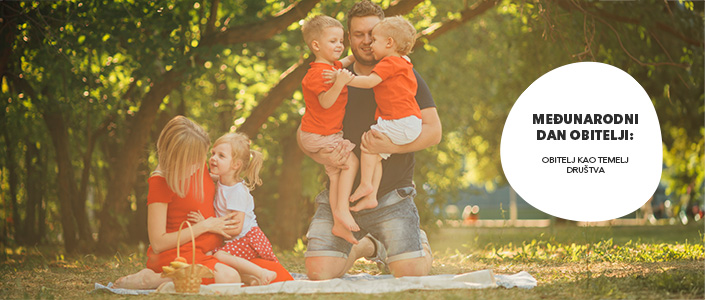 Međunarodni Dan Obitelji: Obitelj kao Temelj Društva