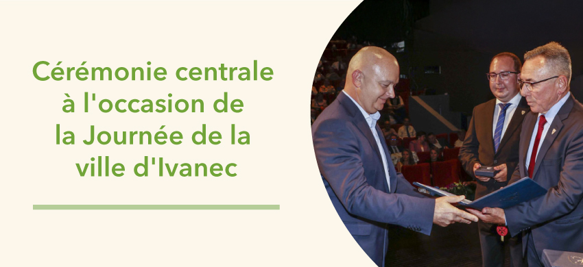 Cérémonie centrale à l'occasion de la Journée de la ville d'Ivanec